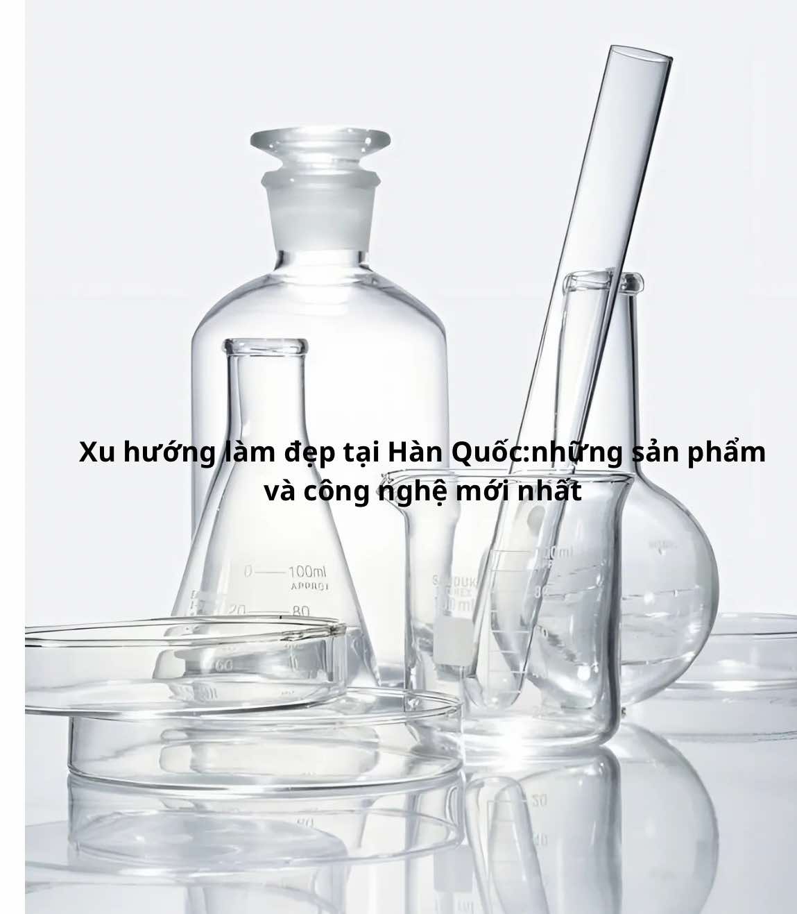 xu hướng làm đẹp của hàn quốc những sản phẩm và công nghệ mới